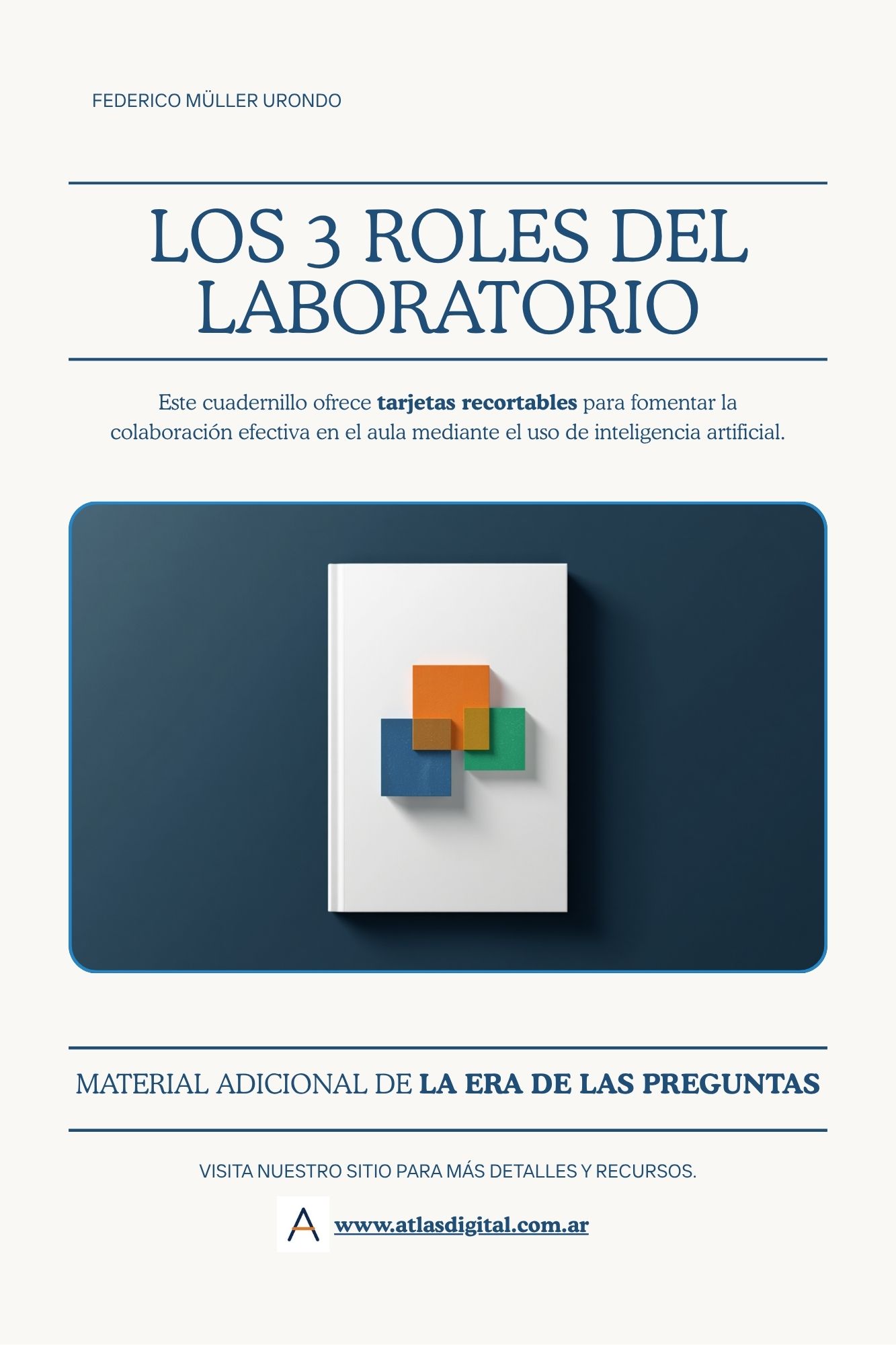 Los tres roles del laboratorio